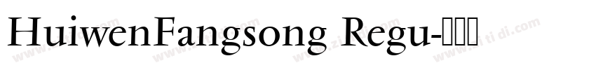 HuiwenFangsong Regu字体转换